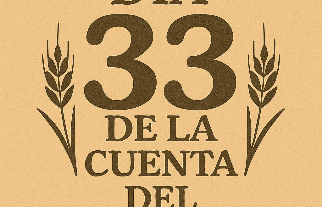 Cuarto Día de la Quinta Semana: Netzaj de Hod - Dia 33
