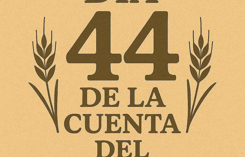 Segundo Día de la Séptima Semana: Guevura de Maljut - Dia 44